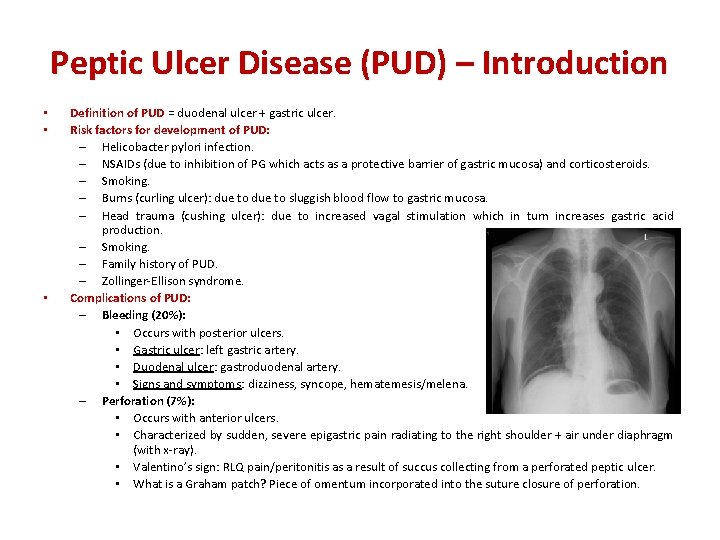 Peptic Ulcer Disease (PUD) – Introduction • • • Definition of PUD = duodenal