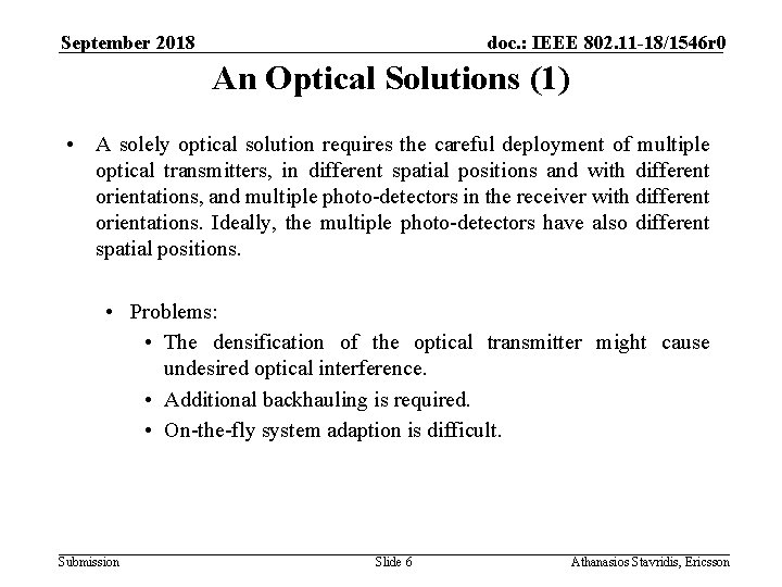 September 2018 doc. : IEEE 802. 11 -18/1546 r 0 An Optical Solutions (1)