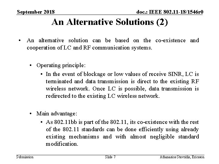 September 2018 doc. : IEEE 802. 11 -18/1546 r 0 An Alternative Solutions (2)