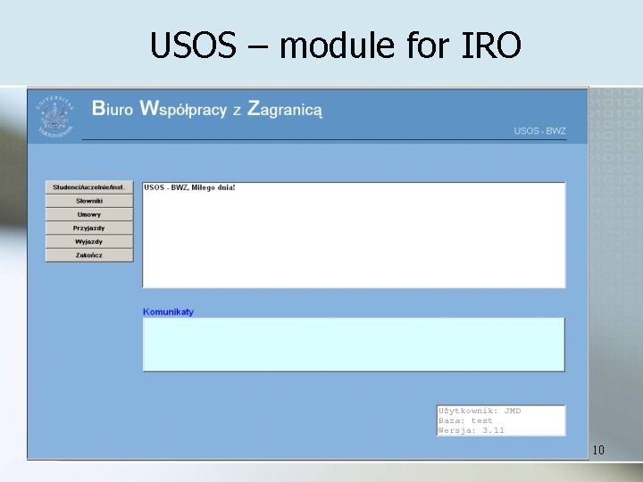 USOS – module for IRO 10 