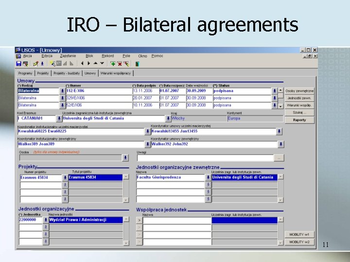 IRO – Bilateral agreements 11 