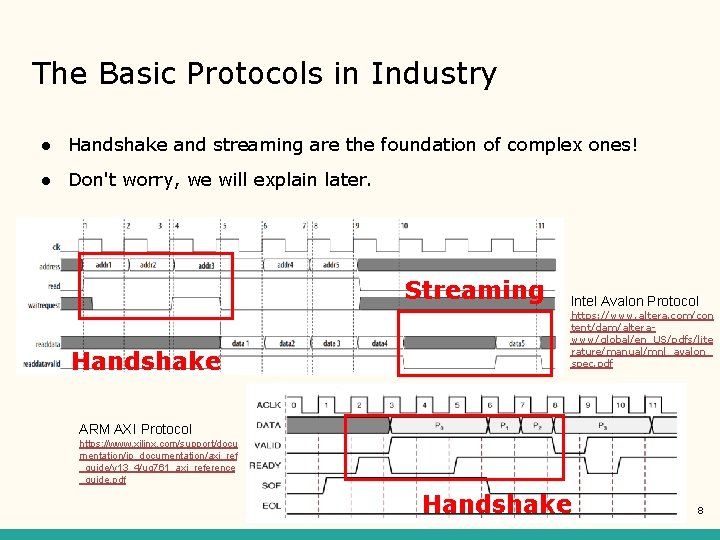 The Basic Protocols in Industry ● Handshake and streaming are the foundation of complex The Basic Protocols in Industry ● Handshake and streaming are the foundation of complex