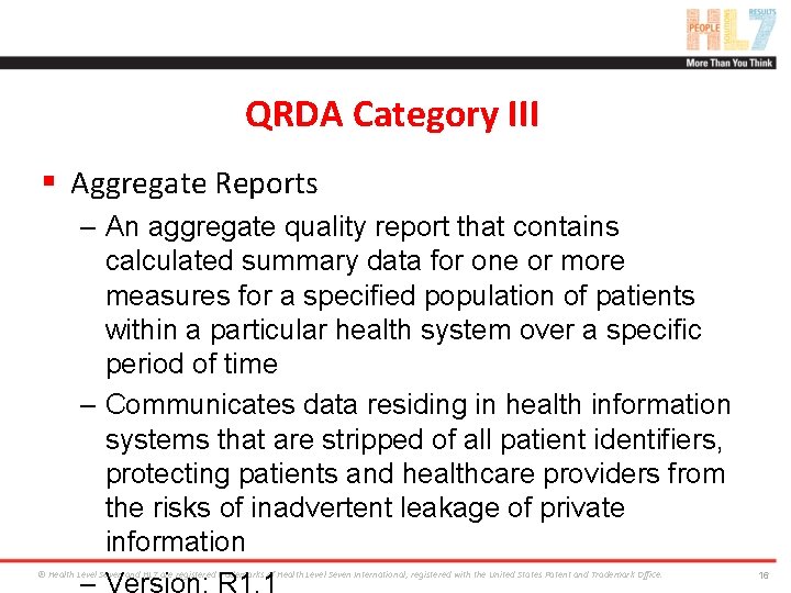 QRDA Category III § Aggregate Reports – An aggregate quality report that contains calculated