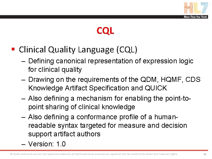 CQL § Clinical Quality Language (CQL) – Defining canonical representation of expression logic for