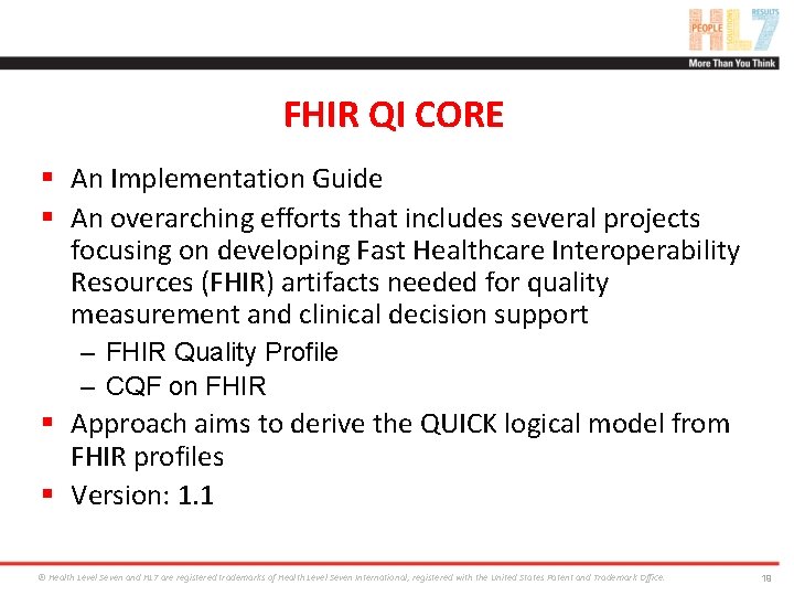 FHIR QI CORE § An Implementation Guide § An overarching efforts that includes several