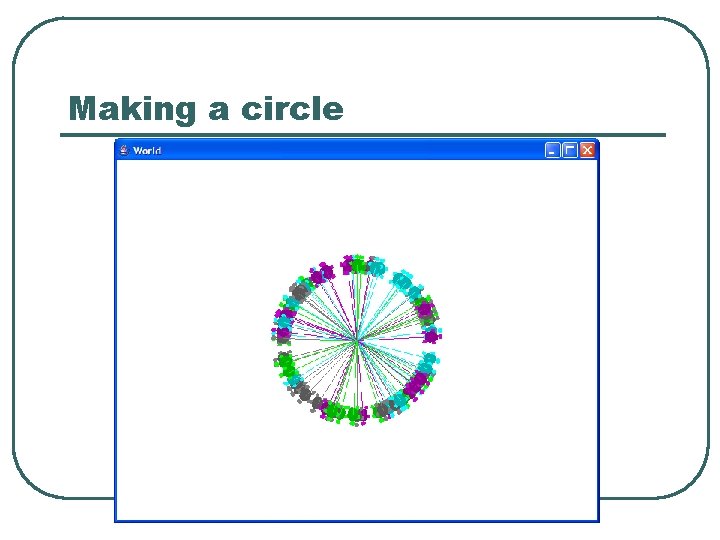 Making a circle 