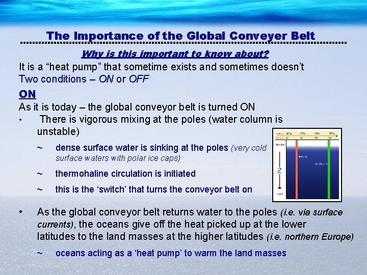 The Importance of the Global Conveyer Belt Why is this important to know about?