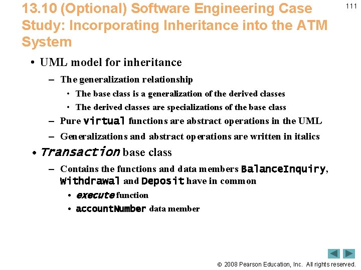 13. 10 (Optional) Software Engineering Case Study: Incorporating Inheritance into the ATM System 111