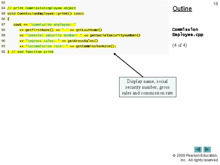 Outline 18 Commission Employee. cpp (4 of 4) Display name, social security number, gross