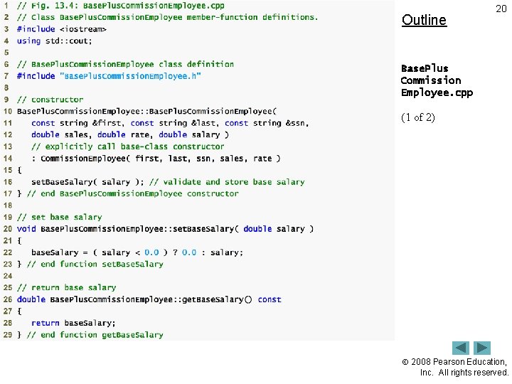 Outline 20 Base. Plus Commission Employee. cpp (1 of 2) 2008 Pearson Education, Inc.