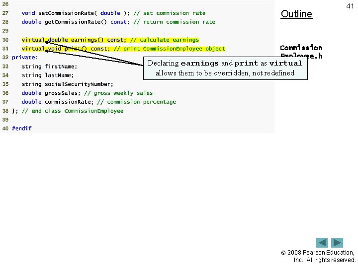 Outline 41 Commission Employee. h Declaring earnings and print as virtual allows them to