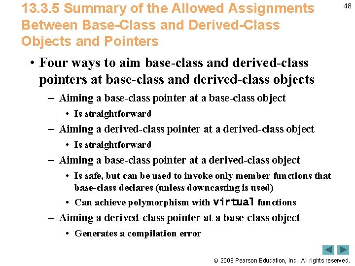 13. 3. 5 Summary of the Allowed Assignments Between Base-Class and Derived-Class Objects and