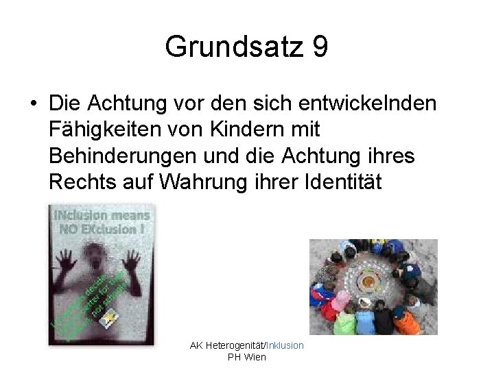 Grundsatz 9 • Die Achtung vor den sich entwickelnden Fähigkeiten von Kindern mit Behinderungen