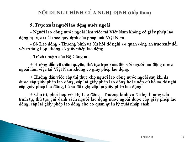 NỘI DUNG CHÍNH CỦA NGHỊ ĐỊNH (tiếp theo) 9. Trục xuất người lao động