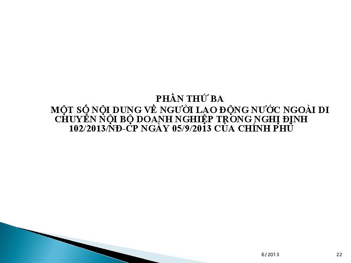 PHẦN THỨ BA MỘT SỐ NỘI DUNG VỀ NGƯỜI LAO ĐỘNG NƯỚC NGOÀI DI