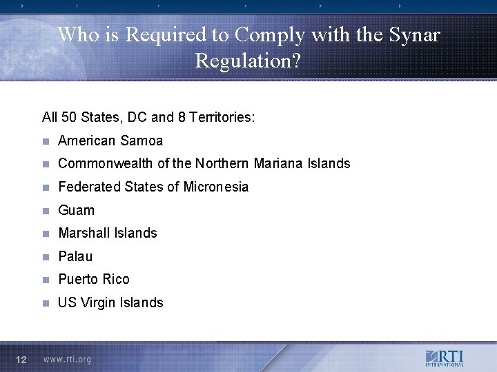 Who is Required to Comply with the Synar Regulation? All 50 States, DC and