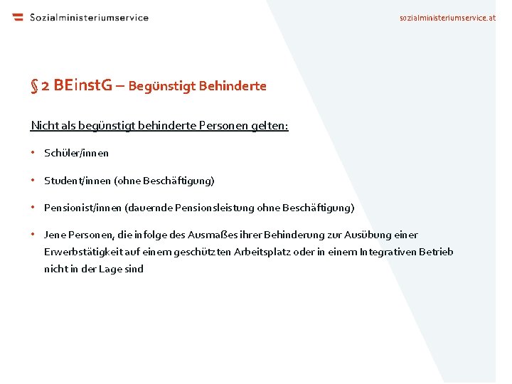 sozialministeriumservice. at § 2 BEinst. G – Begünstigt Behinderte Nicht als begünstigt behinderte Personen