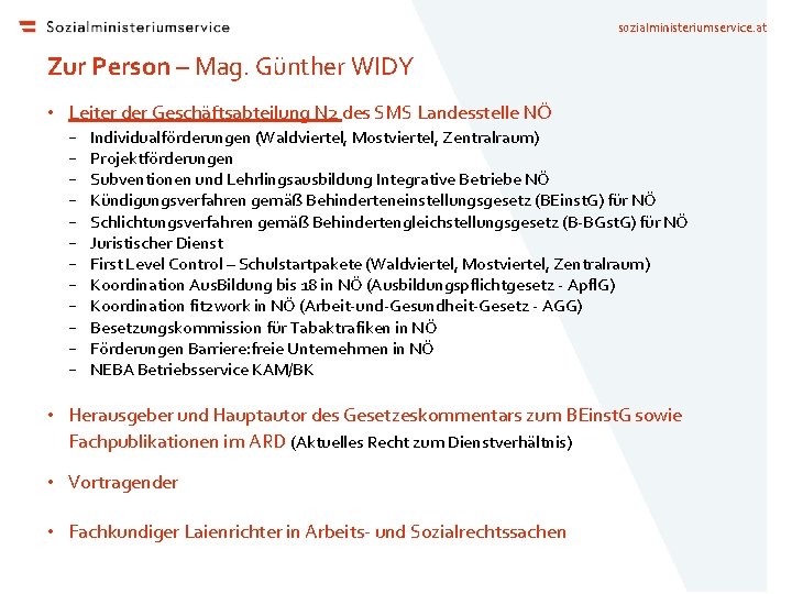 sozialministeriumservice. at Zur Person – Mag. Günther WIDY • Leiter der Geschäftsabteilung N 2