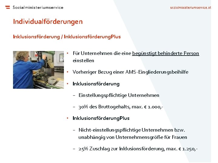 sozialministeriumservice. at Individualförderungen Inklusionsförderung / Inklusionsförderung. Plus • Für Unternehmen die eine begünstigt behinderte