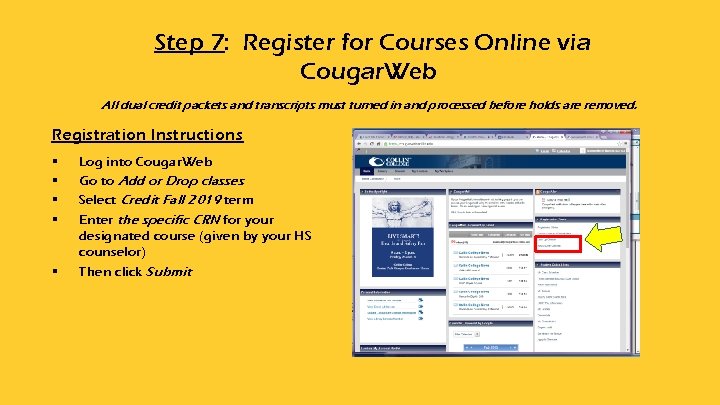 Step 7: Register for Courses Online via Cougar. Web All dual credit packets and