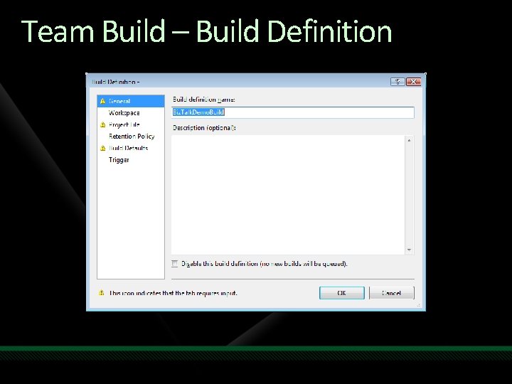Team Build – Build Definition 