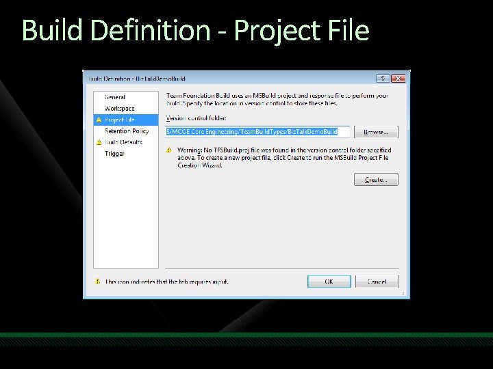 Build Definition - Project File 