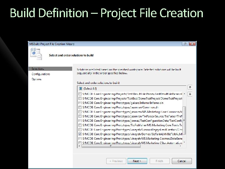 Build Definition – Project File Creation 