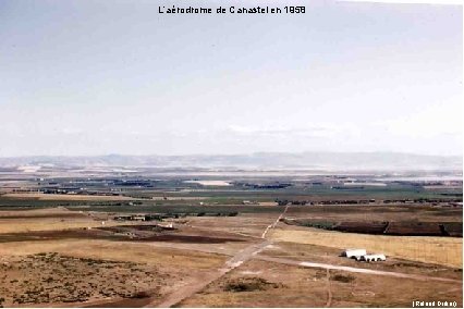 L’aérodrome de Canastel en 1958 (Roland Didier) 