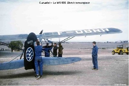 Canastel – Le MS 500 Storch remorqueur (Jean Gravier) 