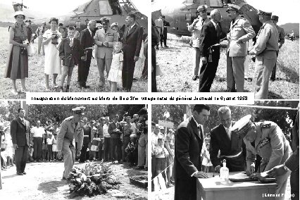 Inauguration du Monument au Morts de Bou-Sfer, village natal du général Jouhaud, le 6