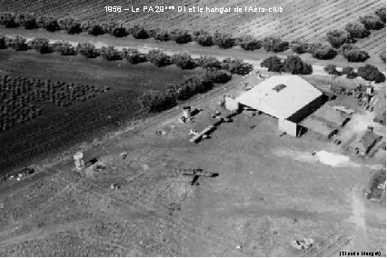 1956 – Le PA 29ème DI et le hangar de l’Aéro-club (Claude Marigot) 