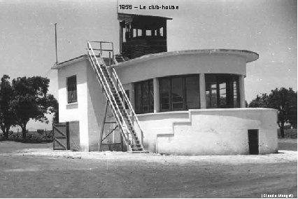 1956 – Le club-house (Claude Marigot) 