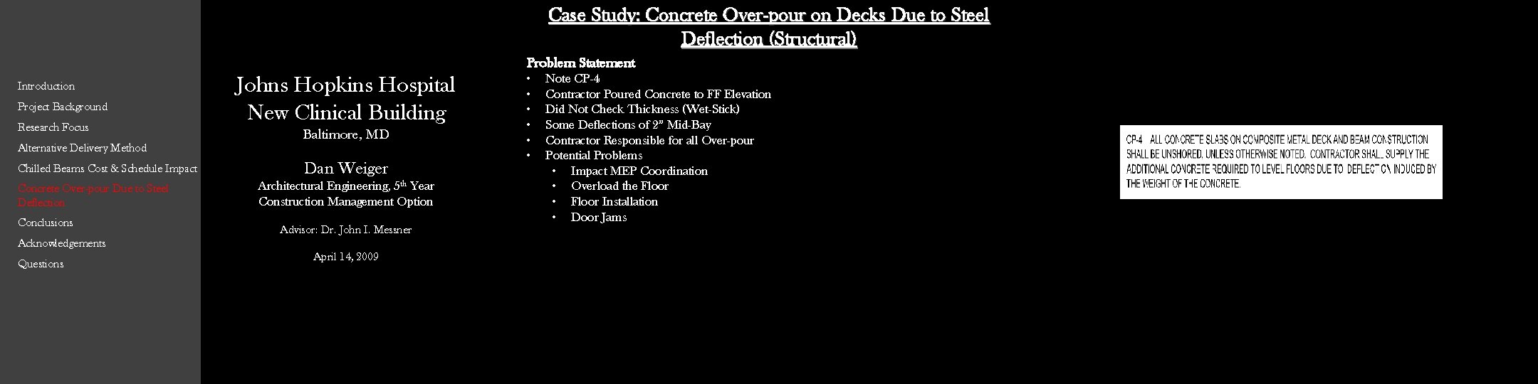 Case Study: Concrete Over-pour on Decks Due to Steel Deflection (Structural) Problem Statement Introduction Case Study: Concrete Over-pour on Decks Due to Steel Deflection (Structural) Problem Statement Introduction