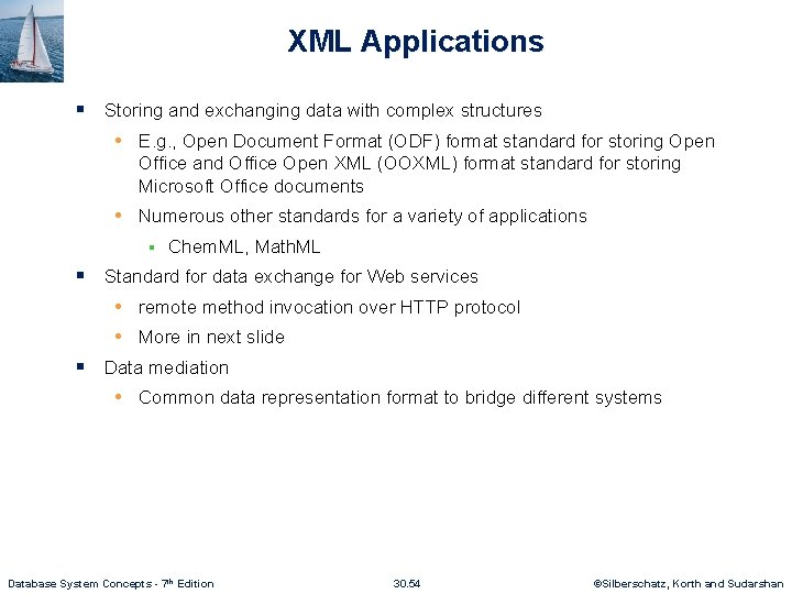 XML Applications § Storing and exchanging data with complex structures • E. g. ,