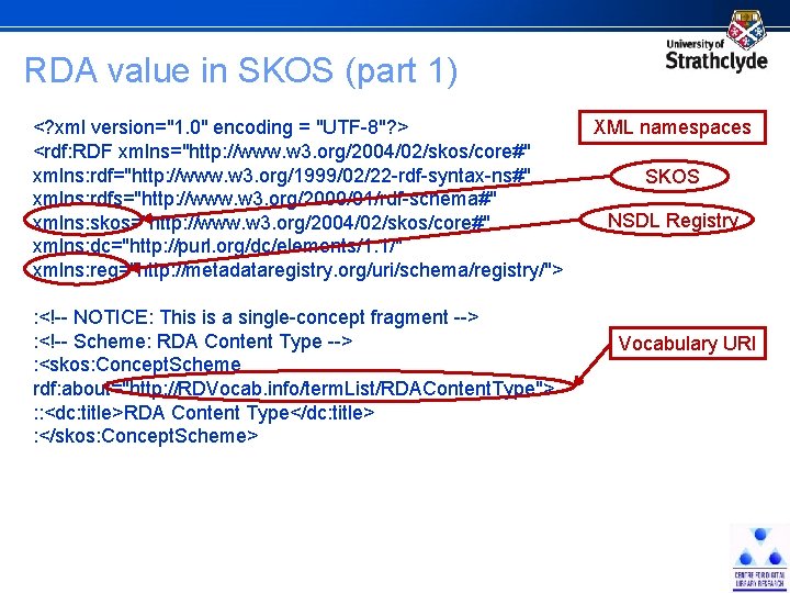 RDA value in SKOS (part 1) <? xml version="1. 0" encoding = "UTF-8"? >