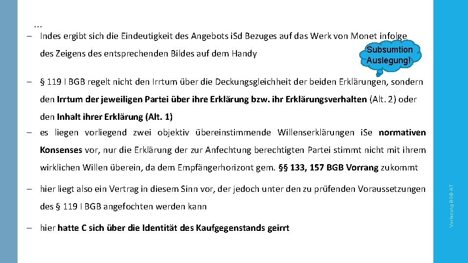 … - Indes ergibt sich die Eindeutigkeit des Angebots i. Sd Bezuges auf das