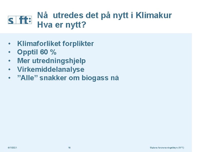 Nå utredes det på nytt i Klimakur Hva er nytt? • • • 6/7/2021