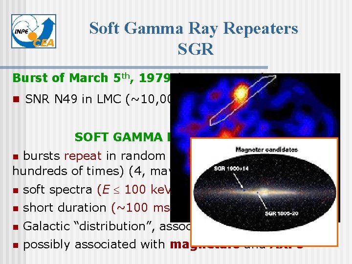 CEA Soft Gamma Ray Repeaters SGR Burst of March 5 th, 1979 (SGR 0526