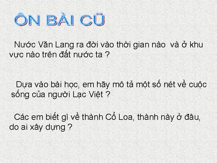 Nước Văn Lang ra đời vào thời gian nào và ở khu vực nào