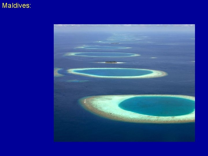 Maldives: 