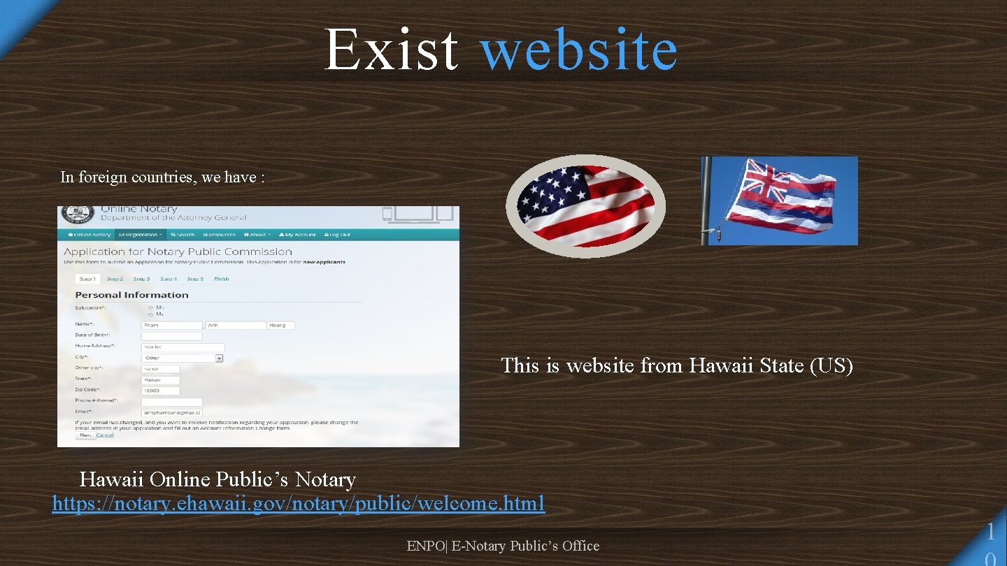 Exist website In foreign countries, we have : This is website from Hawaii State