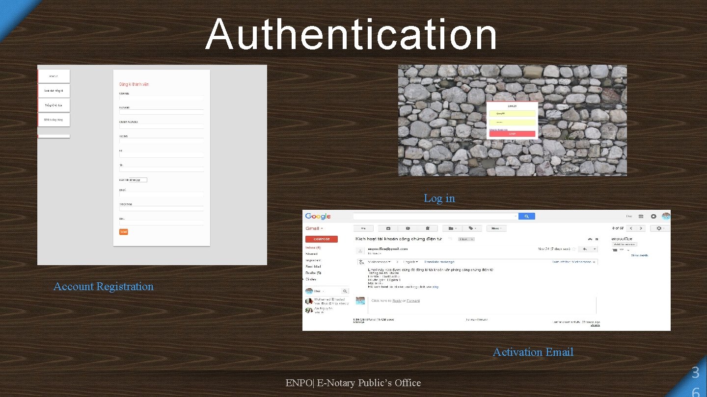 Authentication Log in Account Registration Activation Email ENPO| E-Notary Public’s Office 3 