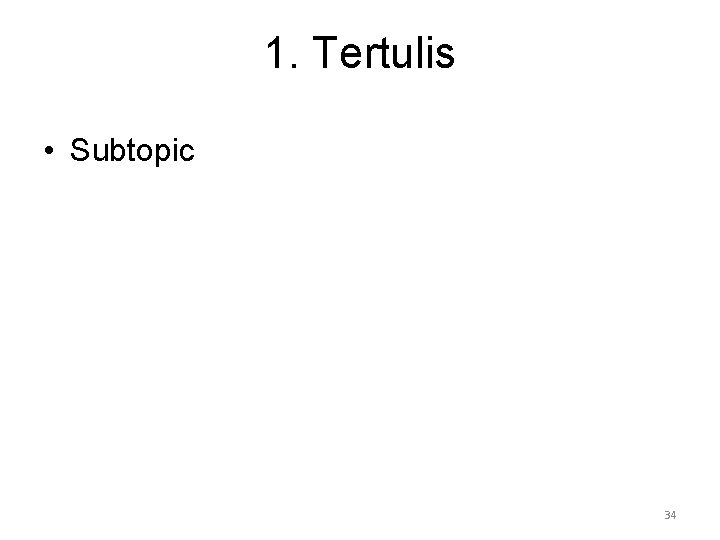 1. Tertulis • Subtopic 34 