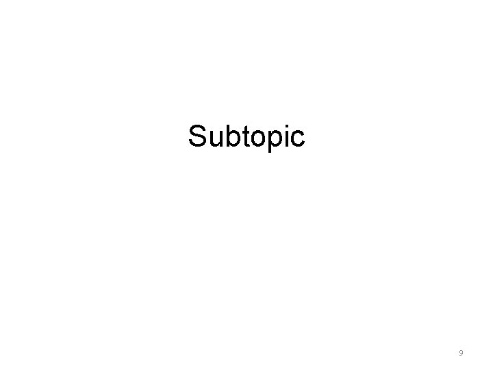 Subtopic 9 