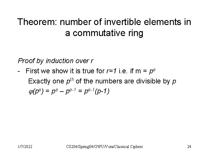 Theorem: number of invertible elements in a commutative ring Proof by induction over r Theorem: number of invertible elements in a commutative ring Proof by induction over r