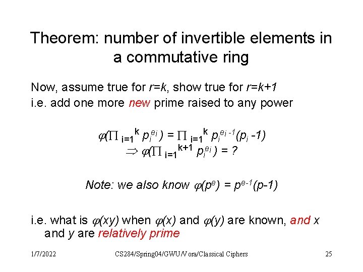 Theorem: number of invertible elements in a commutative ring Now, assume true for r=k, Theorem: number of invertible elements in a commutative ring Now, assume true for r=k,
