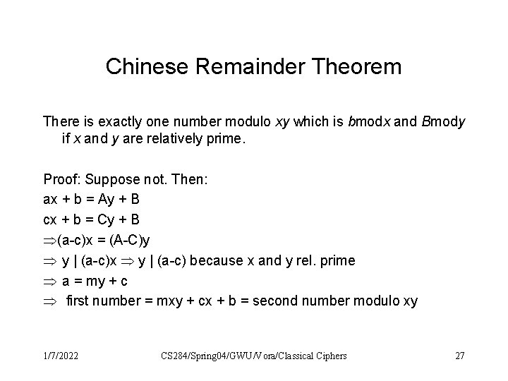 Chinese Remainder Theorem There is exactly one number modulo xy which is bmodx and Chinese Remainder Theorem There is exactly one number modulo xy which is bmodx and
