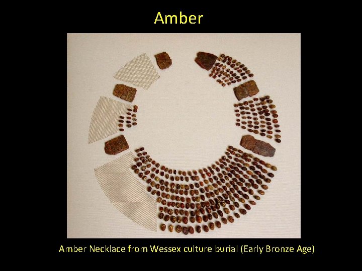 Amber Necklace from Wessex culture burial (Early Bronze Age) 