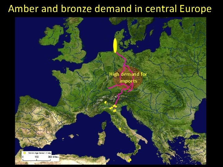 Amber and bronze demand in central Europe High demand for imports 