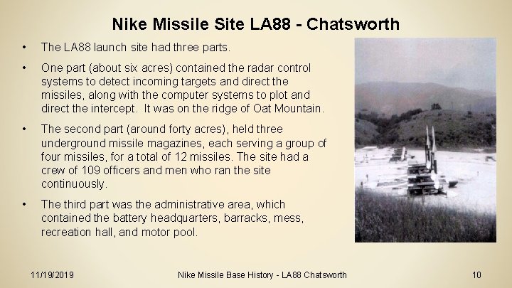 Nike Missile Site LA 88 - Chatsworth • The LA 88 launch site had
